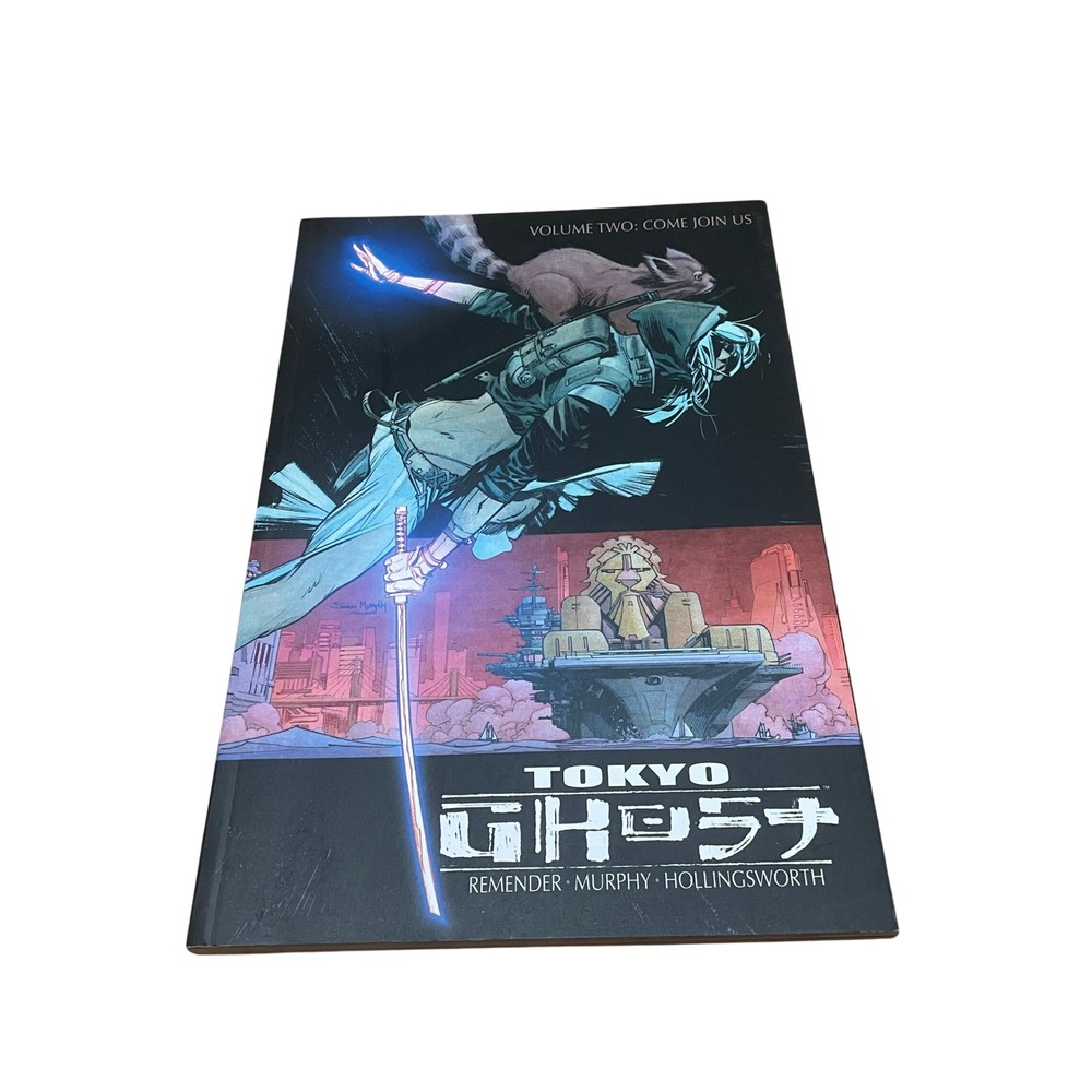 Tokyo Ghost Volume 2 Come Join Us‎ Rick Remender Sean Murphy Image Comics TPB
